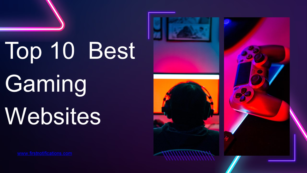 Top 10 Best Gaming Websites