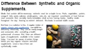 Difference Between Synthetic and Organic Supplements.