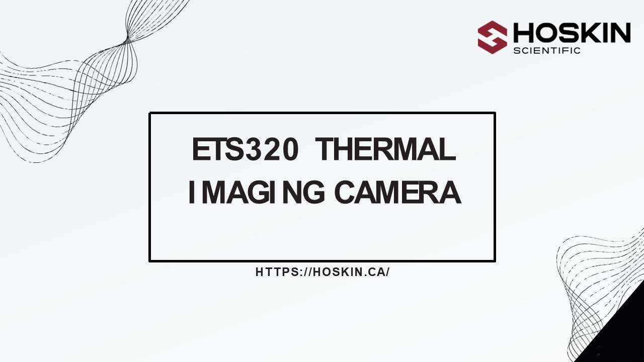 ETS320 Thermal Imaging Camera | Hoskin Scientific