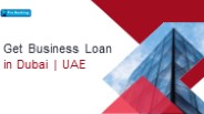 Get Business Loan in Dubai | UAE