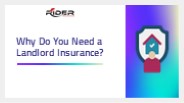 Why Do You Need a Landlord Insurance?