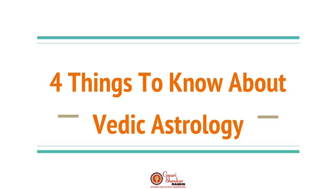 4 Things To Know About Vedic Astrology