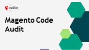 Magento Code Audit Process