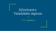 Informace o Valašském regionu