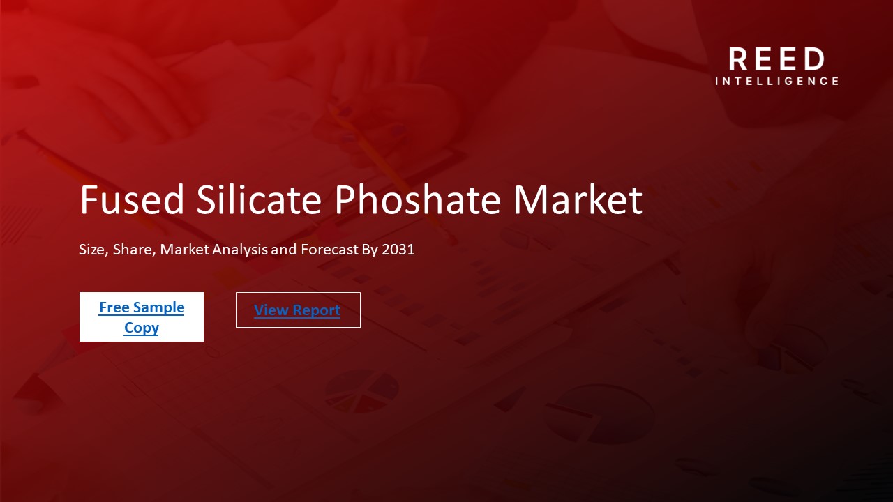 Fused Silicate Phoshate Market Size and Growth 2023-2031