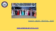 Enjoy Best Rental Bus
