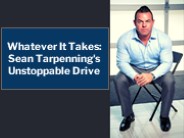 Whatever It Takes: Sean Tarpenning's Unstoppable Drive