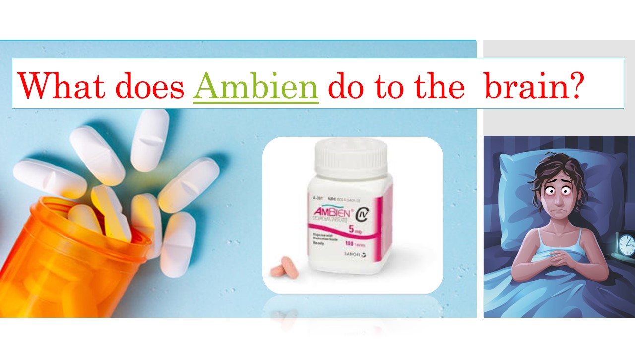 What does ambien do to the brain