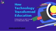 How Technology Transformed Education