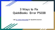 3 Ways to Fix QuickBooks Error PS038