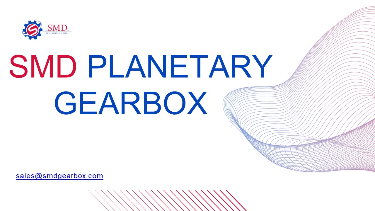 Planetary Gearbox Supplier in India | SMD Gearbox