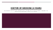 Doctor of Medicine (4 Years)