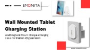 Wall Mounted Tablet Charging Station