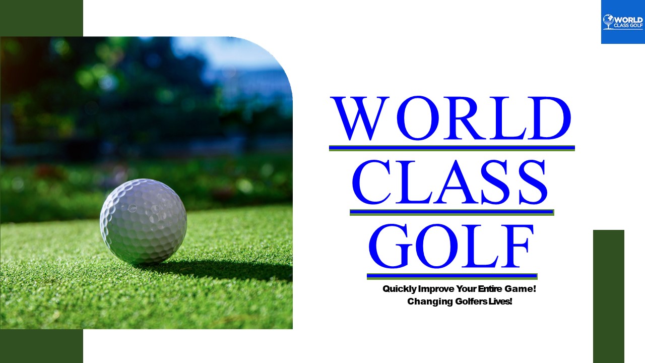 Best Golf Instruction Videos at World Class Golf