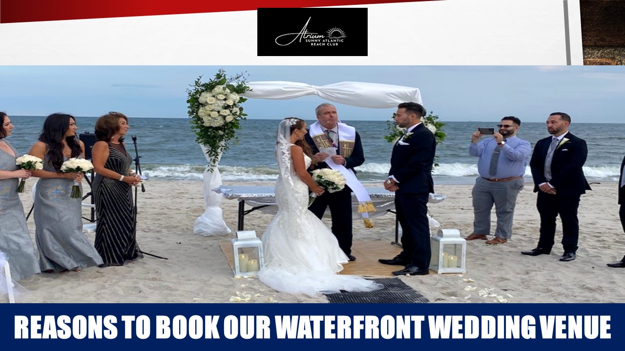 Reasons to Book Our Waterfront Wedding Venue