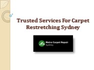 Get Reliable Services For Carpet Restretching Sydney