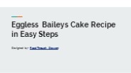 Eggless Baileys Cake Recipe in Easy Steps