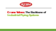 Crane Valves: The Backbone of Industrial Piping Systems