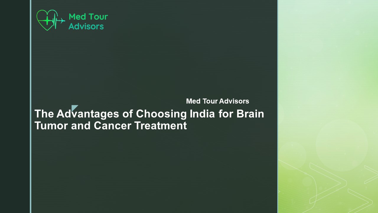 Best Brain Tumor Treatment in India - Med Tour Advisors