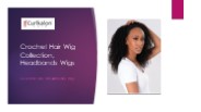 Crochet Hair Wig Collection, Headbands Wigs