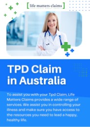 Tpd Claim in Australia | Life Matters Claims