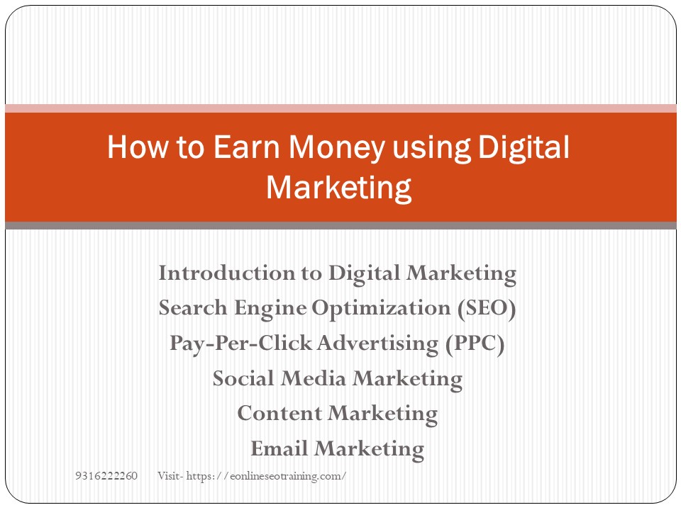 Earn Money using Digital Marketing in Chandigarh,Mohali,Panchkula