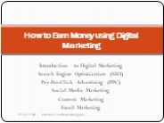 Earn Money using Digital Marketing in Chandigarh,Mohali,Panchkula