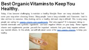 Best Organic Vitamins to Keep You Healthy.