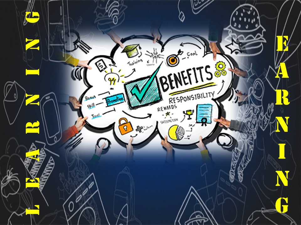 Learning and Earning