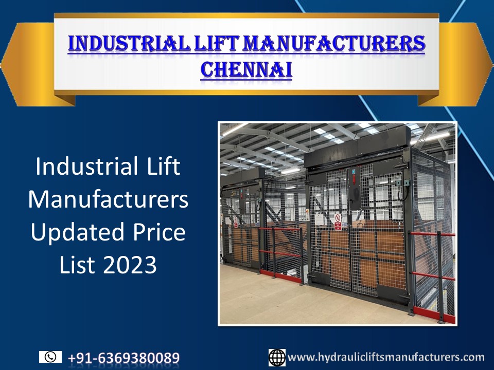 Industrial Lift Manufacturers| Hydraulic Lift | Commercial Lift | Industrial Lift | Hospital Lift | Chennai