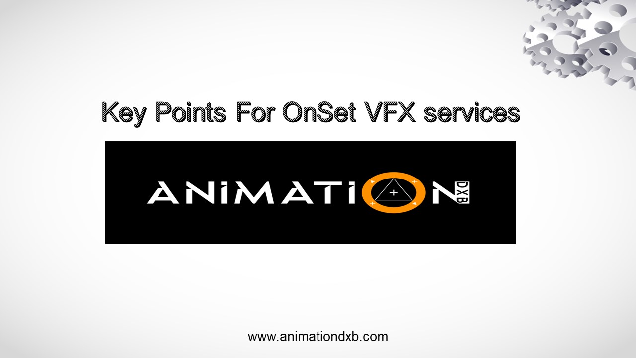 Key Points About OnSet VFX services