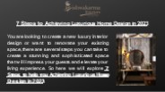7 Steps to Achieving Luxurious Home Design in 2023