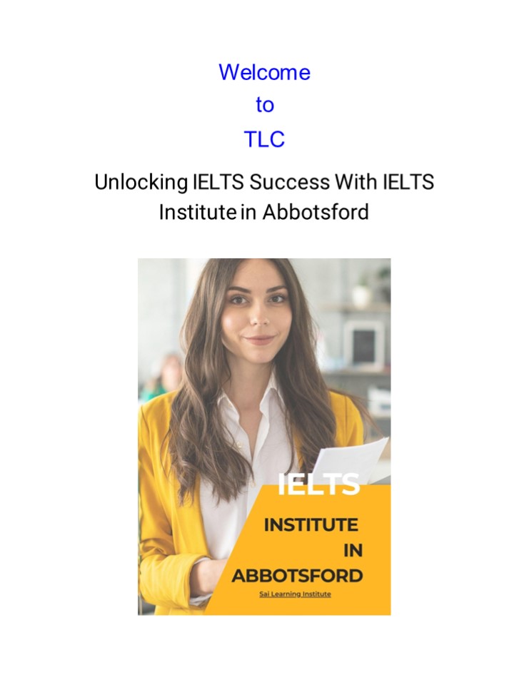 Unlocking IELTS Success With IELTS Institute in Abbotsford