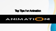 Top Tips For Animation