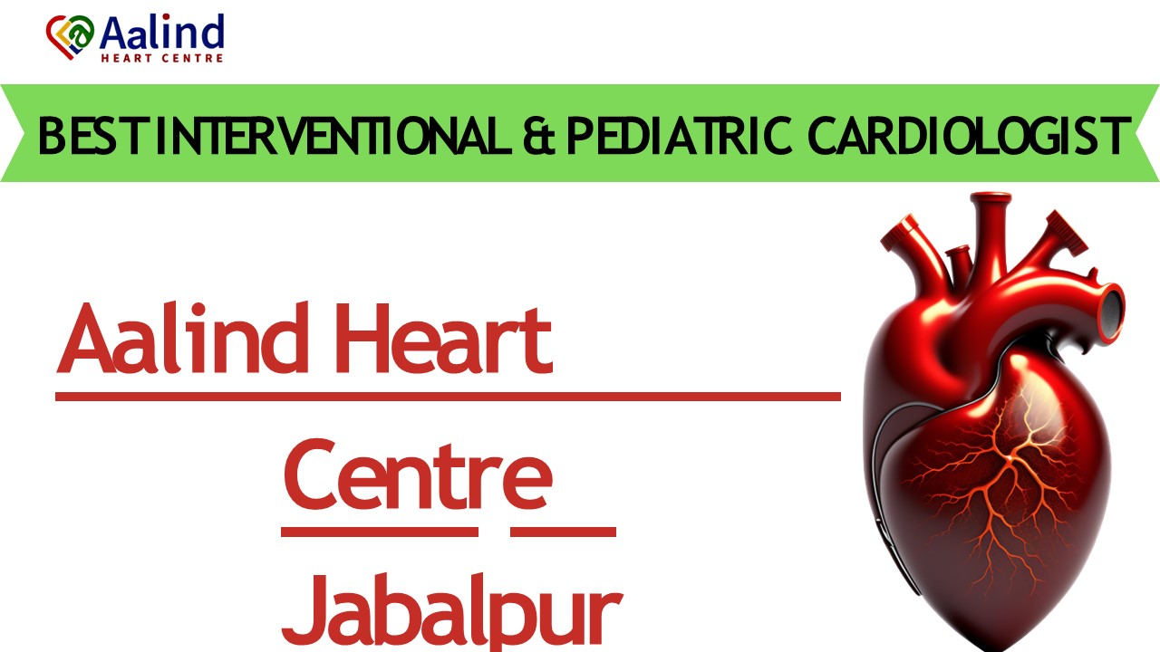 Aalind Heart Centre is the famous Jabalpur Heart Hospital