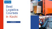 Best Logistics Courses In Kochi