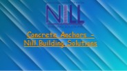Concrete Anchors - Nill Building Solutions