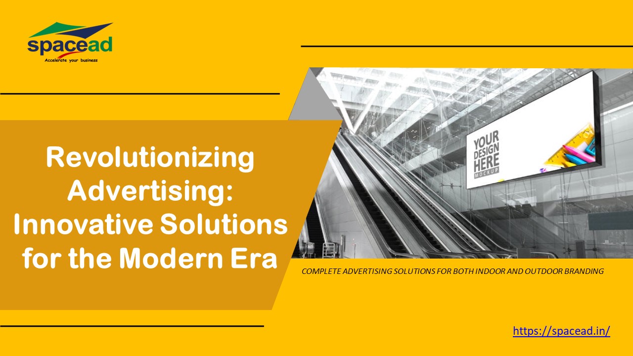 Revolutionizing Advertising: Innovative Solutions for the Modern Era
