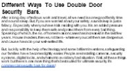 Different Ways To Use Double Door Security Bars.