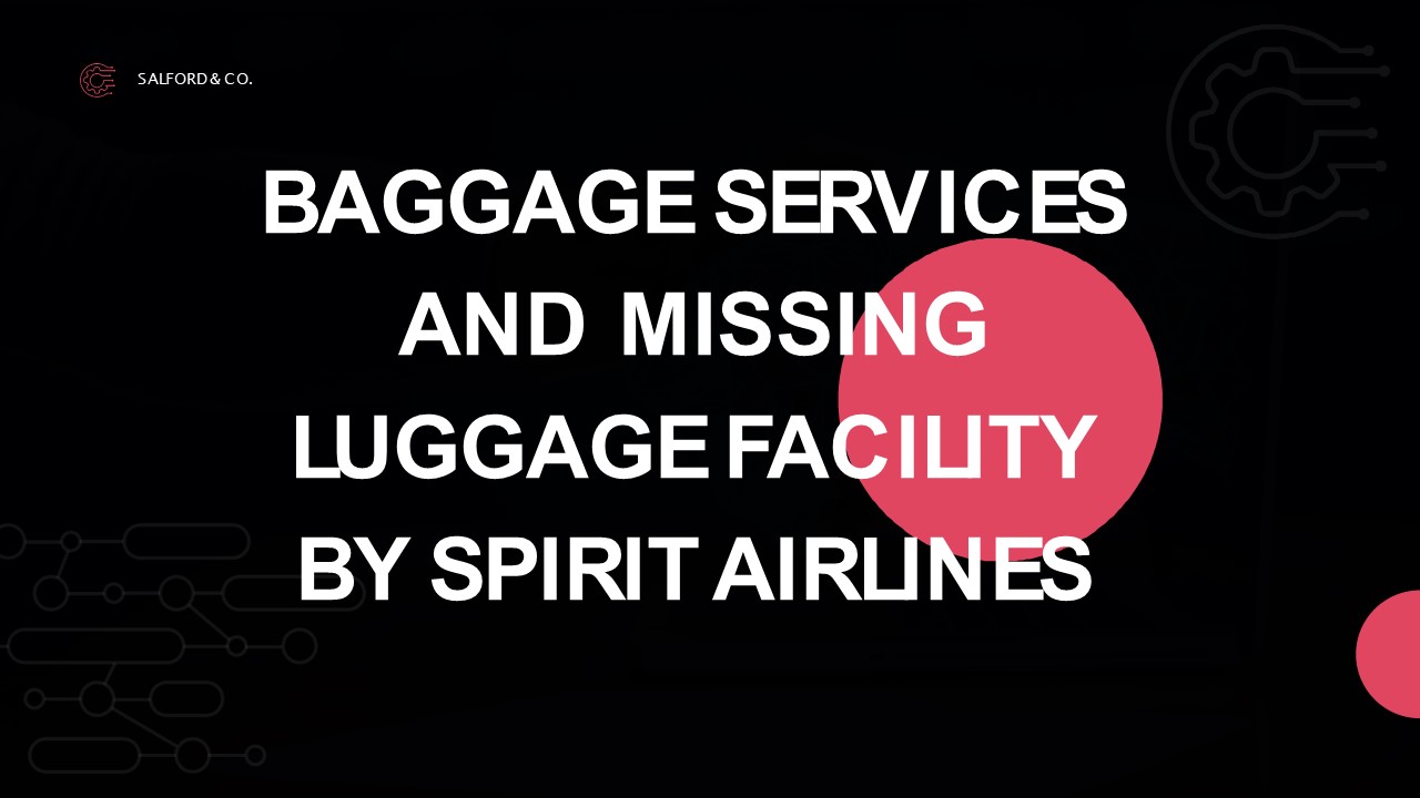 Baggage Services and Missing Luggage Facility by Spirit Airlines!