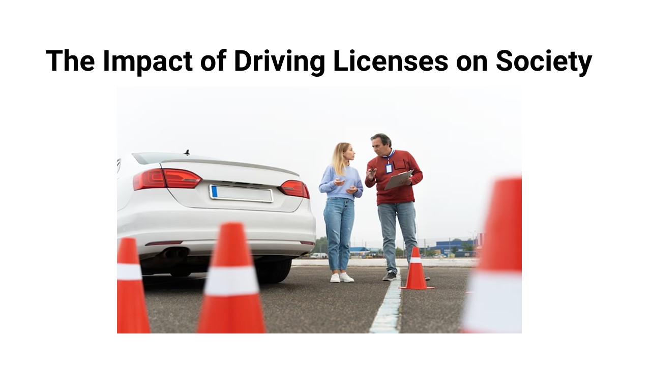 The Impact of Driving Licenses on Society (1)