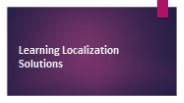learning localization solutions