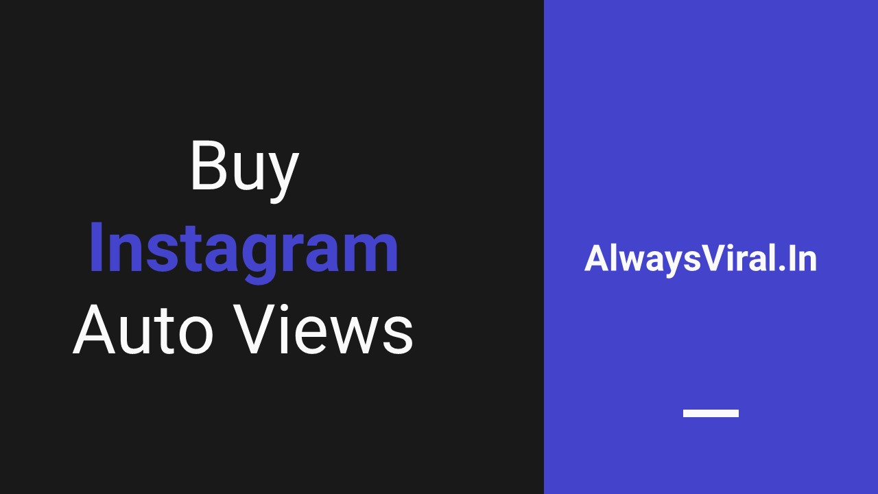 Buy Instagram Auto Views | AlwaysViral.In presentation | free to download