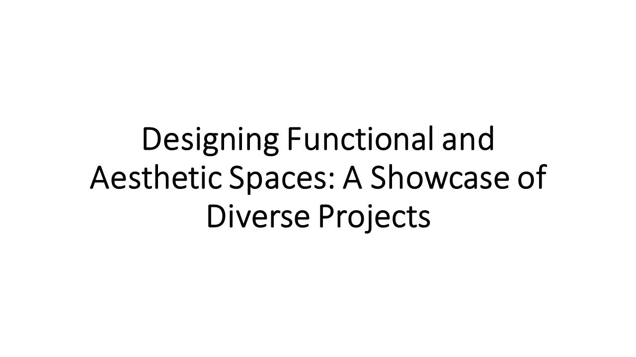 Designing Functional and Aesthetic Spaces