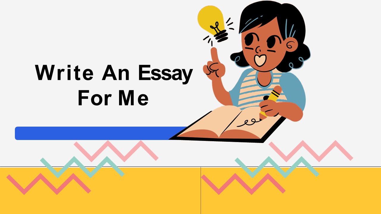 Write An Essay For Me (1)