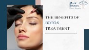 The Benefits of Botox Treatment