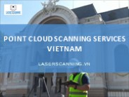 Point cloud scanning services Vietnam