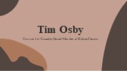 Tim Osby - A Self-starter And A Team Player