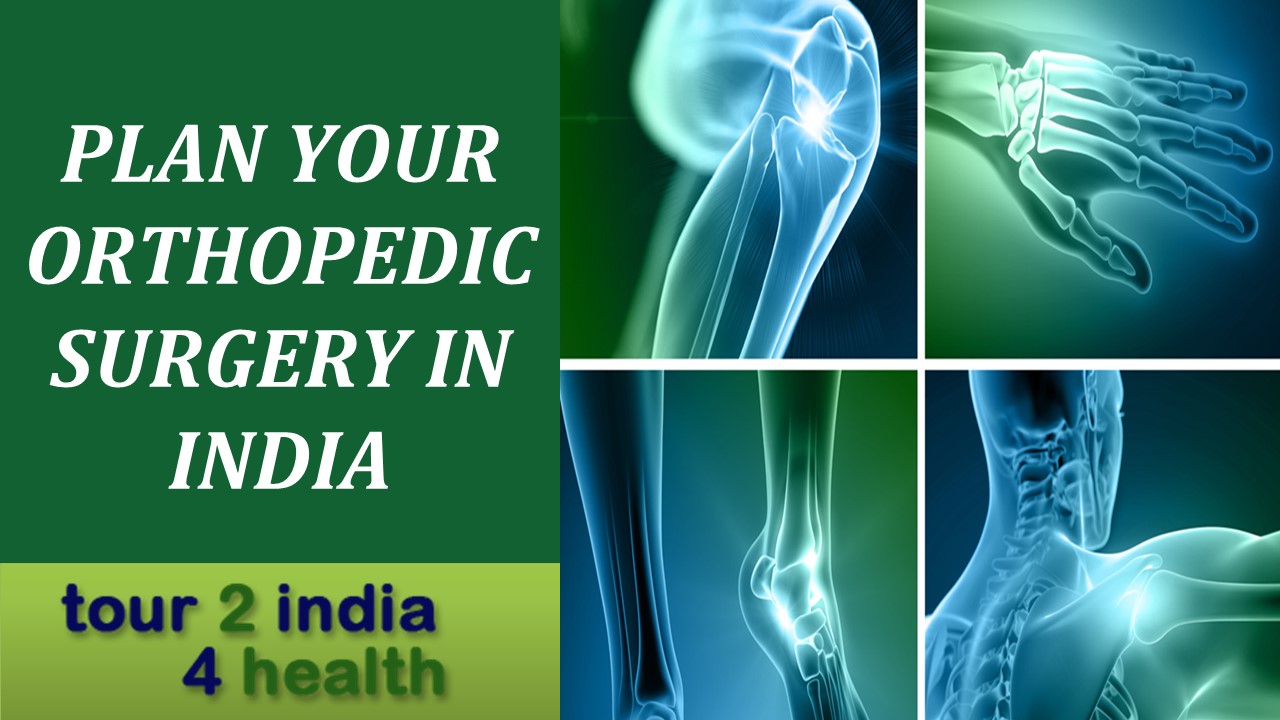 PLAN YOUR ORTHOPEDIC SURGERY IN INDIA