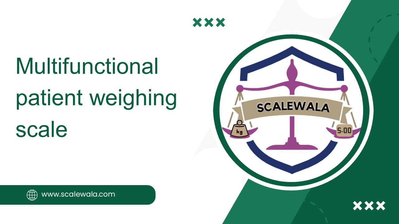 Multifunctional Patient weighing scale